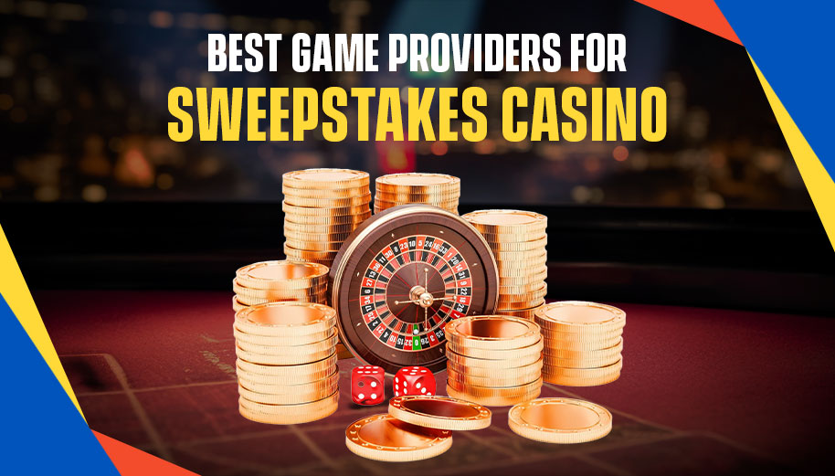 Best-Game-Providers-For-Sweepstakes-Casino