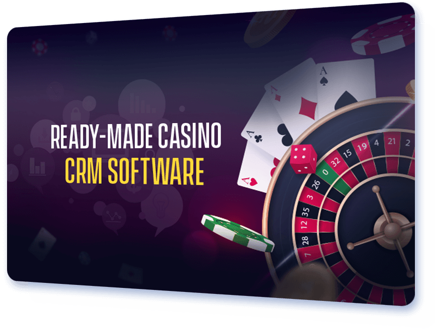 Ready-Made Casino CRM Software