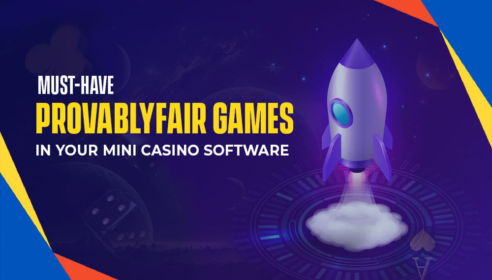 Must-Have Provably Fair Games In Your Mini Casino Software Must-Have Provably Fair Games In Your Mini Casino Software