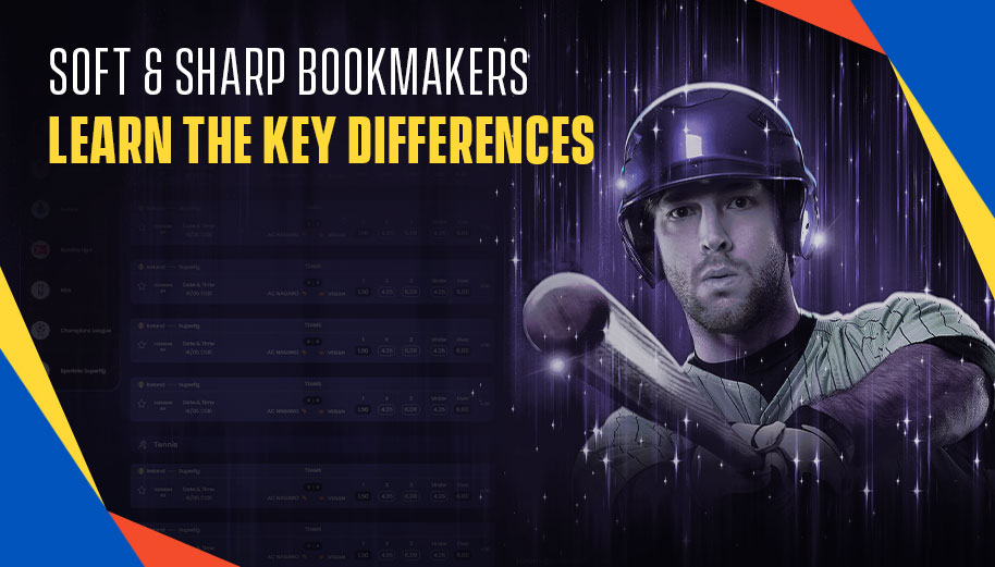 Soft & Sharp Bookmakers: Learn the Key Differences