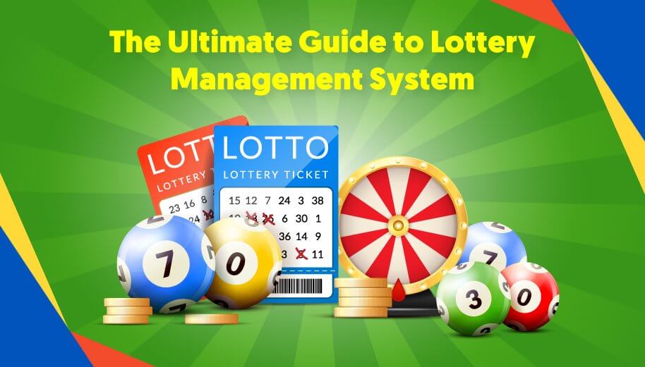 The Ultimate Guide to Lottery Management System The Ultimate Guide to Lottery Management System