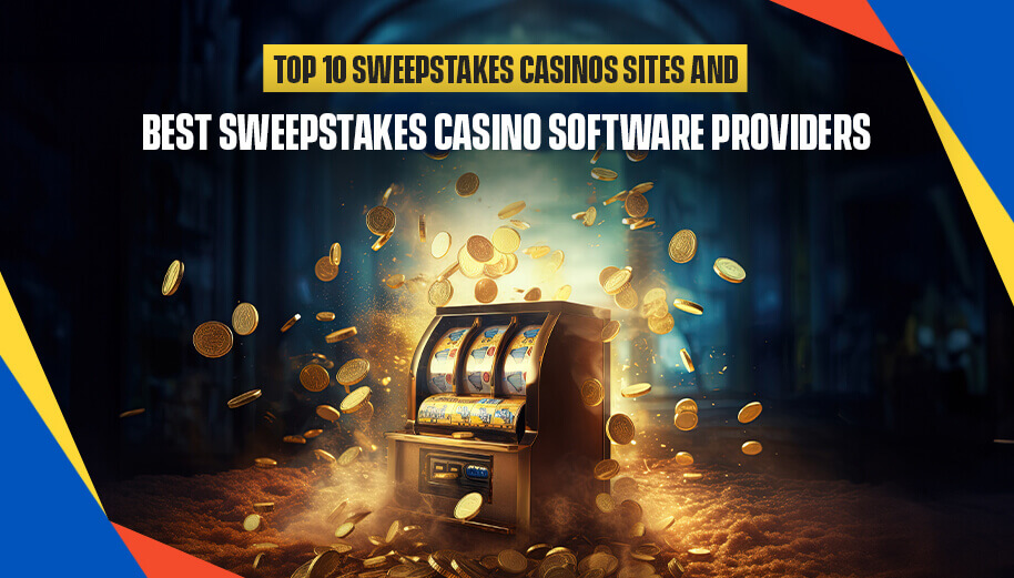 Top 10 Sweepstakes Casinos Sites And Best Sweepstakes Casino Software Providers For 2025 Top 10 Sweepstakes Casinos Sites And Best Sweepstakes Casino Software Providers For 2025