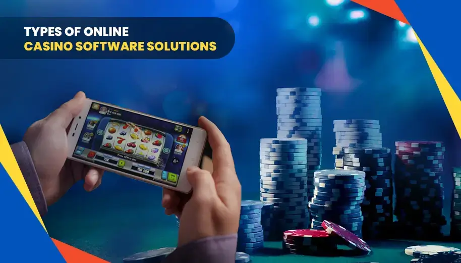 Types of online casino software solutions
