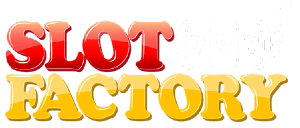 Slot Factory Slot Factory
