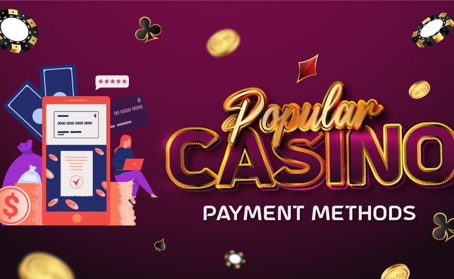 Top Online Casino Payment Methods in 2025